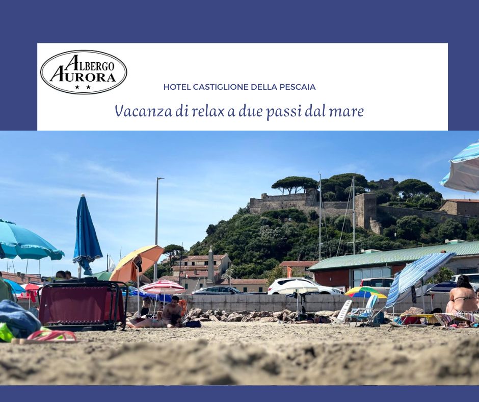 Vacanza tranquilla al mare in Toscana perché sceglierla